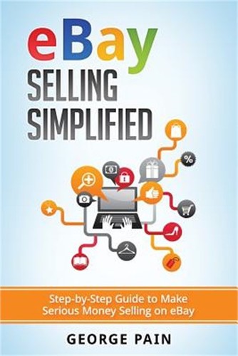 Ebay selling simplified - selling,