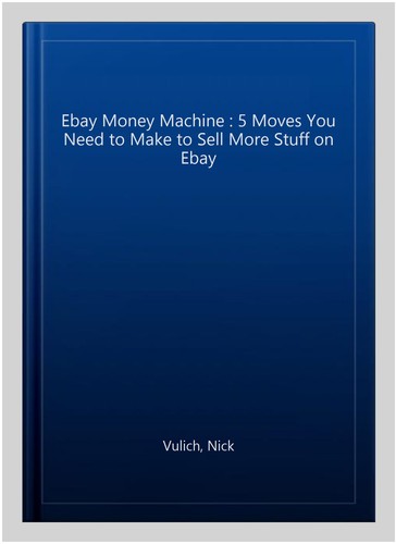 Ebay money machine - machine, moves